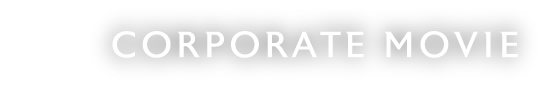 CORPORATE MOVIE